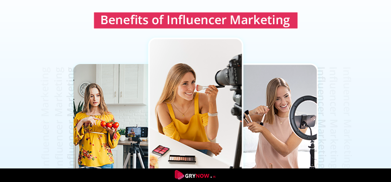 Benefits of Influencer Marketing