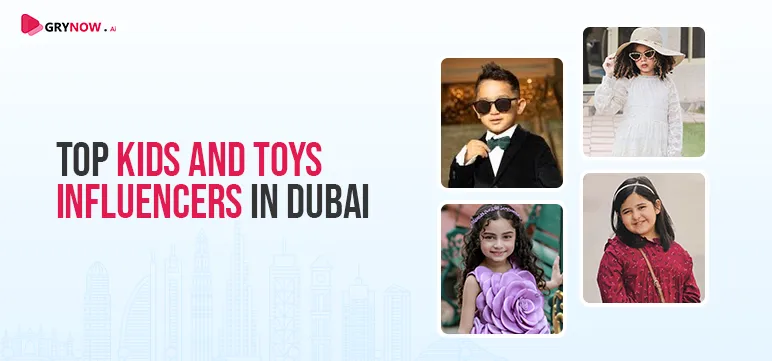 Top Kids and Toys Influencers In Dubai, UAE 